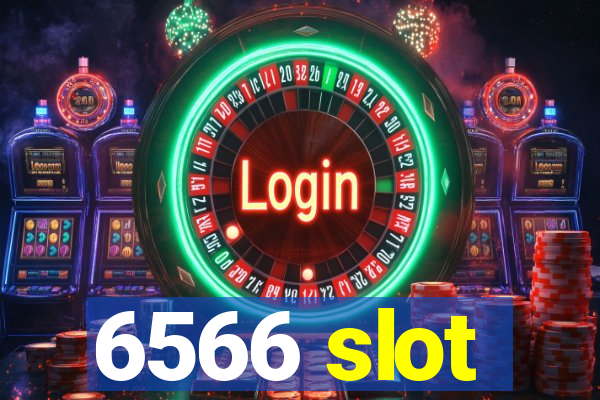 6566 slot